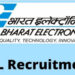 BEL Recruitment 2023 : Job opportunity for SSLC passers, 79000 Rs. Salary