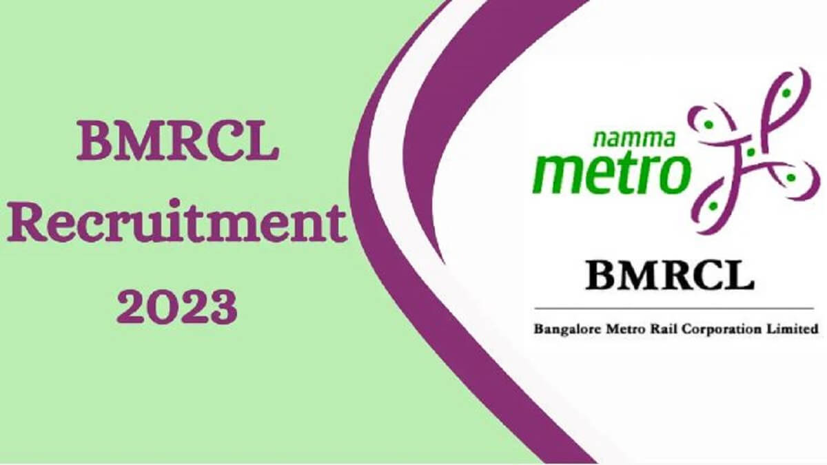 BMRCL Recruitment 2023 : Job Opportunity in Bangalore Metro : 3 Lakh Rs. Salary