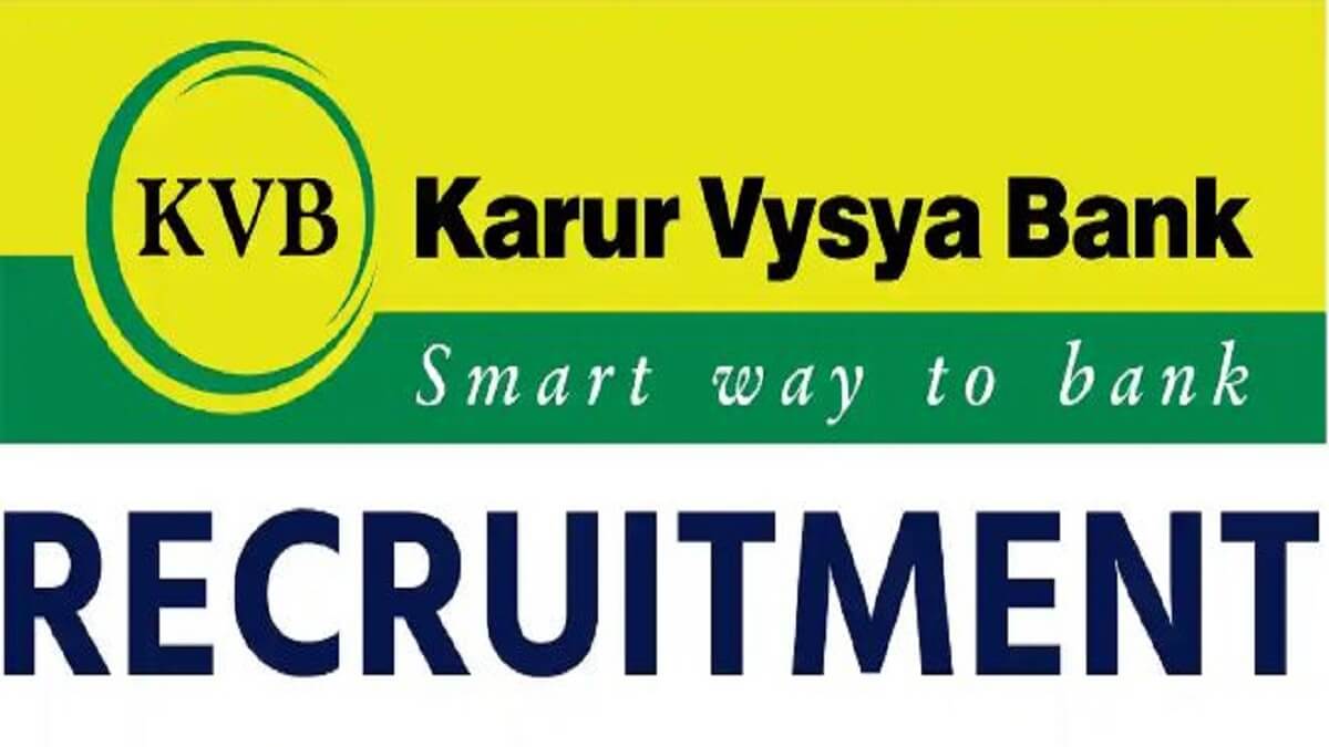 KVB Recruitment 2023 : Karur Vaishya Bank Job Opportunity for Graduates, Apply Now