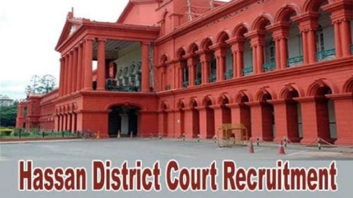 Hassan District Court Recruitment 2023 : SSLC Passed Job Opportunity in District Court : 37900 Rs. salary, apply today
