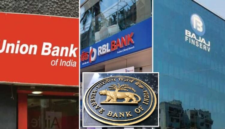 Reserve Bank of India  Huge Penalties on RBL Bank, Union Bank of India, Bajaj Finance for RBI non-compliance of guidelines