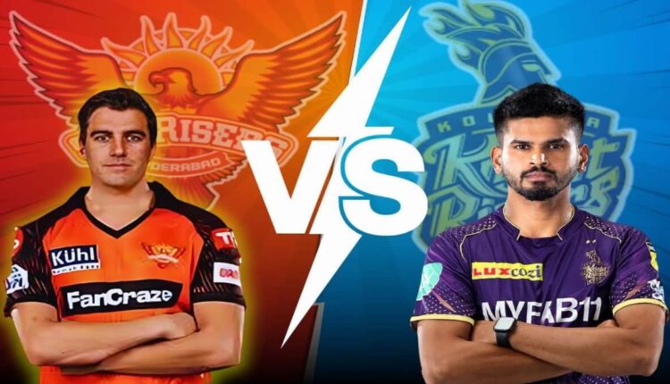 KKR Vs SRH IPL 2024 Qualifier-1 Today First Qualifier Match Winner Directly to Final, Loser Second Chance